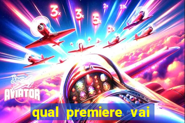 qual premiere vai passar o jogo do inter